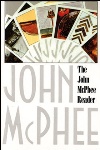 The John McPhee Reader, by John McPhee