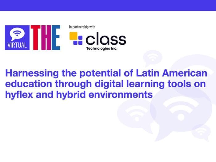 Harnessing the potential of Latin American education through digital learning tools